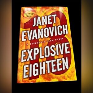 Explosive Eighteen by Janet Evanovich Hardcover book
